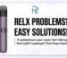 Common RELX Problems and Easy Solutions