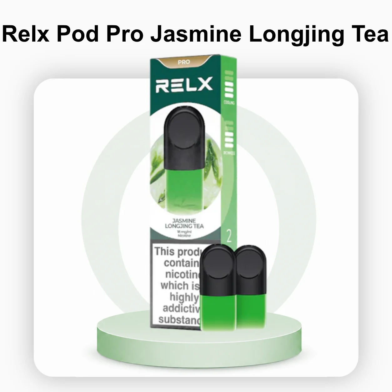 RELX Pod Pro Jasmine Longjing Tea 18mg RELX Pod Pro Jasmine Longjing Tea 18mg nicotine pod packaging in UAE